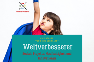 Weltverbesserer Podcast