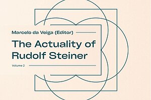 Neuerscheinung: The Actuality of Rudolf Steiner