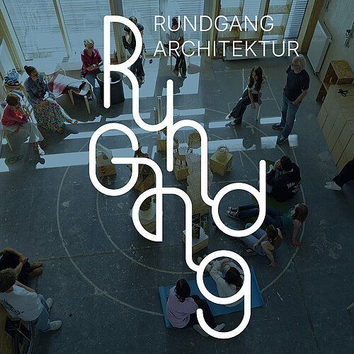 Rundgang Architektur 2025
