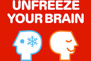 Unfreeze Your Brain