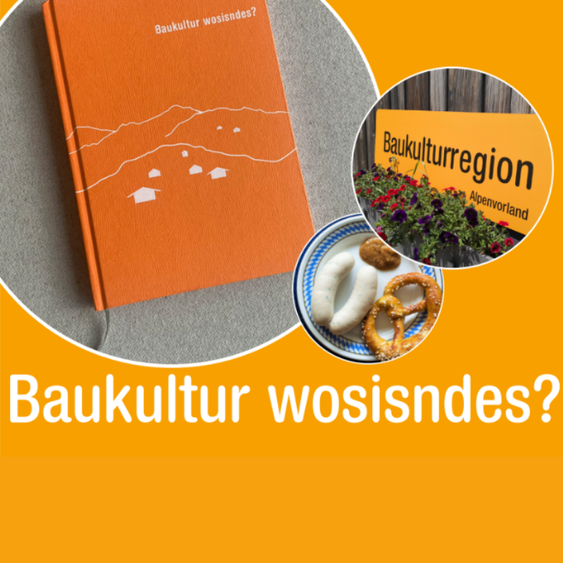 „Baukultur wosisndes?“ – Bucherscheinung