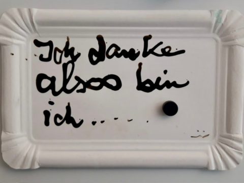 „Ich danke, also bin ich.“