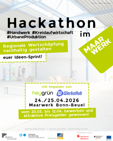 Werbegrafik für einen Hackathon im Maarwerk Bonn-Beuel. Oben steht groß „Hackathon“ mit den Hashtags #Handwerk, #Kreislaufwirtschaft und #UrbaneProduktion. Ein