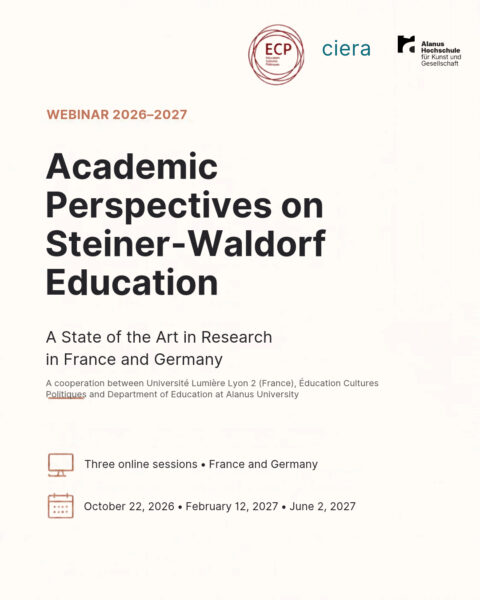 Plakat für das Webinar 2026–2027 mit dem Titel „Academic Perspectives on Steiner-Waldorf Education – A State of the Art in Research in France and Germany“. Oben
